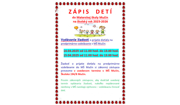 Vydávanie žiadostí o prijatie dieťaťa na predprimárne vzdelávanie v MŠ Mučín